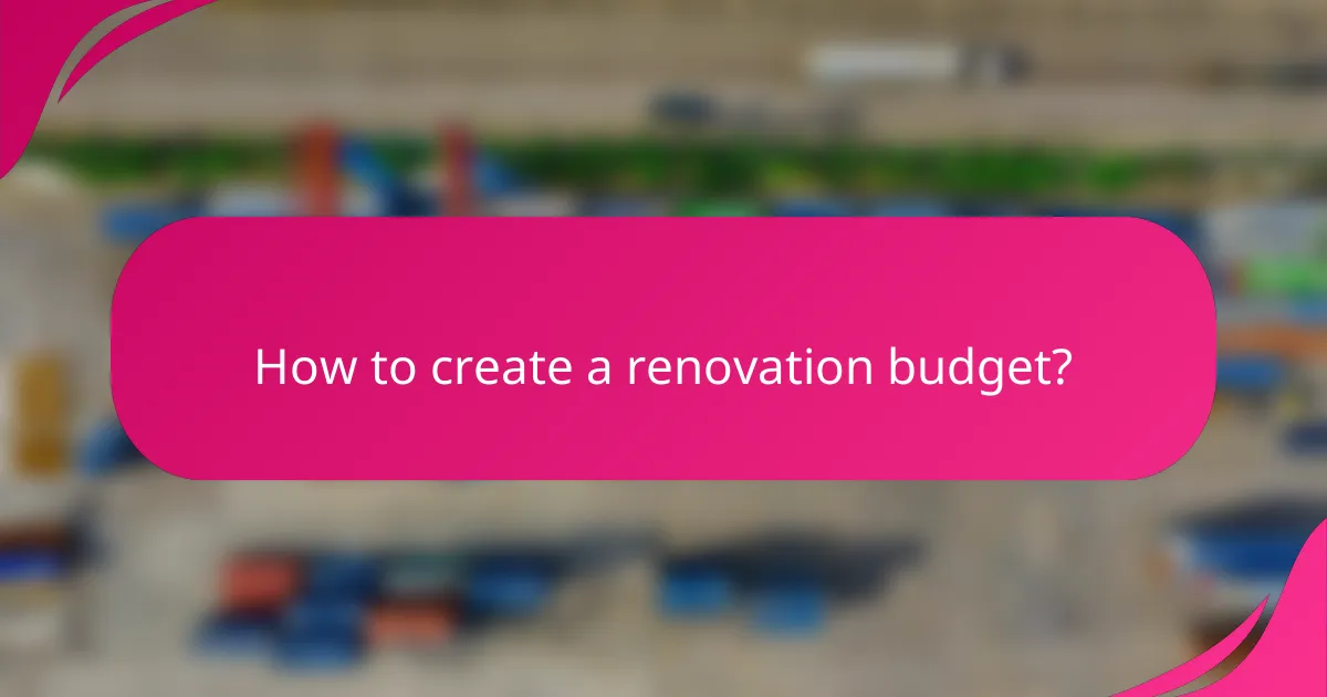How to create a renovation budget?