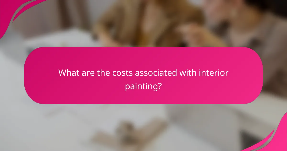 What are the costs associated with interior painting?